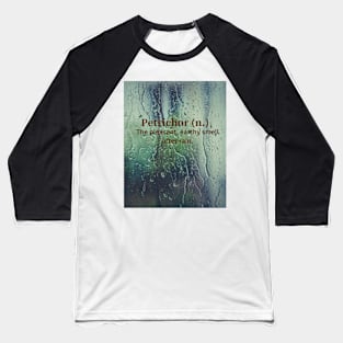 petrichor Baseball T-Shirt